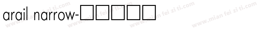 arail narrow字体转换